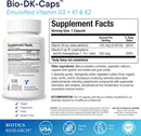 Bio-DK Caps™ supplies 125 mcg (5,000 IU) of vitamin D3, 550 mcg of vitamin K. Emulsified For Absorption.Stronger Bones, Musculoskeletal Strength, Healthy Heart